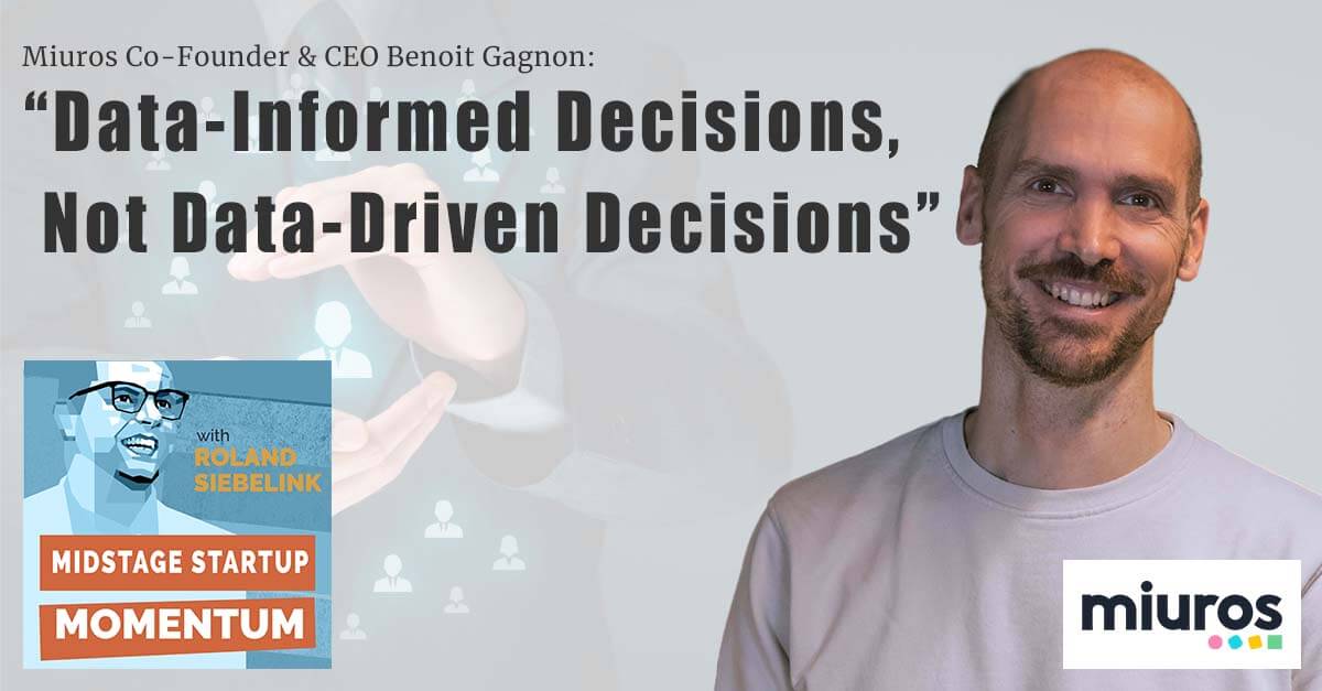 Data-Informed Decisions, Not Data-Driven Decisions